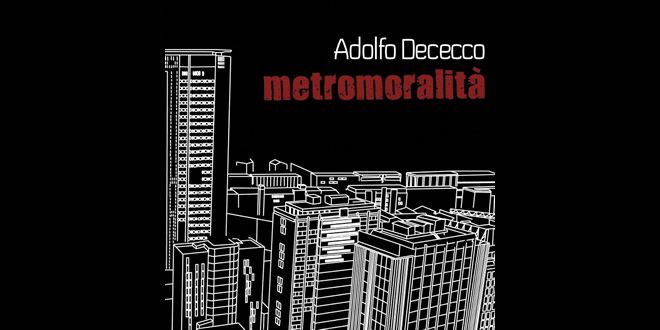 Metromoralita - Adolfo Dececco