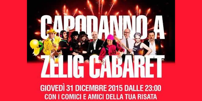 Zelig Cabaret - Capodanno 2015