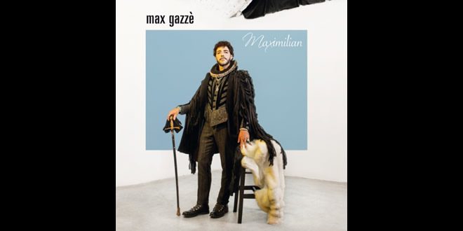 Max Gazze - Maximilian
