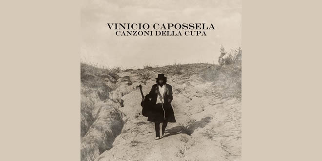 Vinicio Capossela - Canzoni della cupa