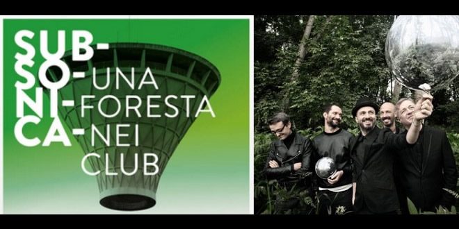 Subsonica-Una-Foresta-Nei-Club