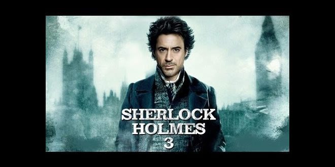 Sherlock Holmes 3
