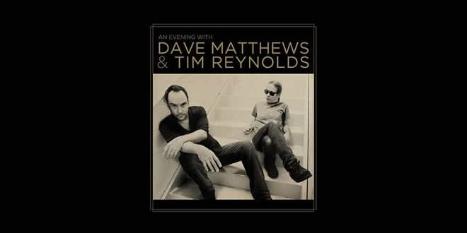Dave Matthews e Tim Reynolds
