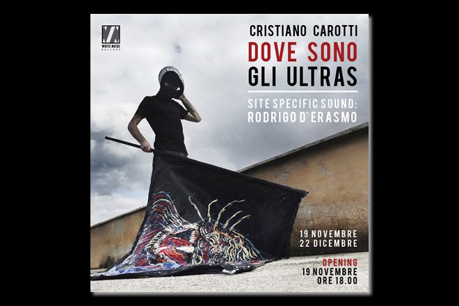 Cristiano Carotti - Dove sono gli ultras