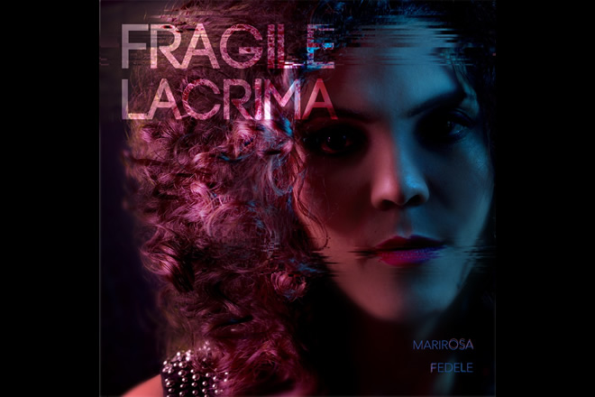 Marirosa Fedele - Fragile Lacrima