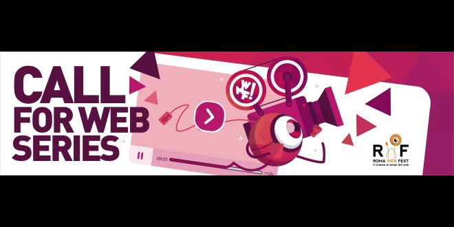 Roma Web Fest - Call for Webseries