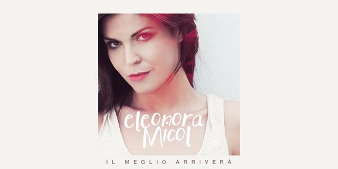 Eleonora Micol - il meglio arrivera