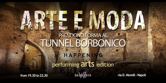 Arte e Moda al Tunnel Borbonico