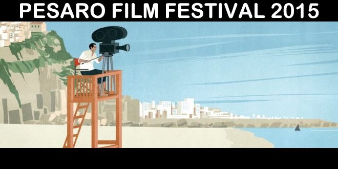 Pesaro Film Festival 2015