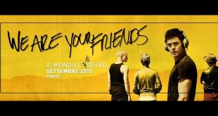 We Are Your Friends