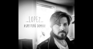 Lopez - Aspettero domani