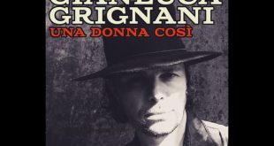Gianluca Grignani - Una donna cosi