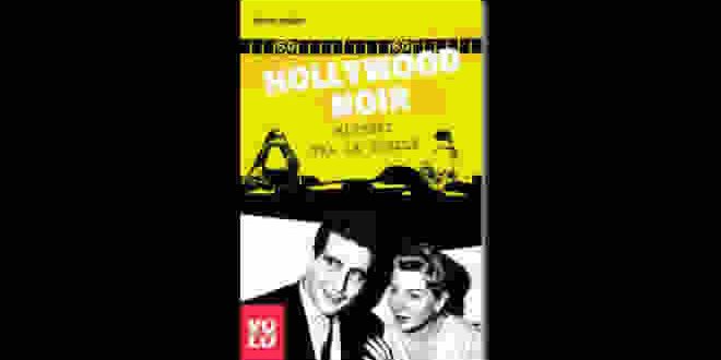 Hollywood Noir di Andrea Indiano