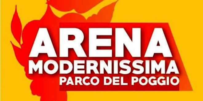 Arena Modernissima - Parco del Poggio
