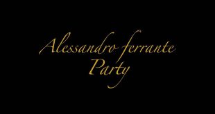 Alessandro Ferrante Party 2017