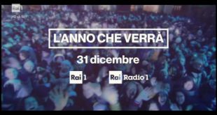 Capodanno Rai Uno - L'anno che verrà