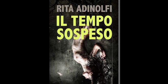 Il tempo sospeso, di Rita Adinolfi