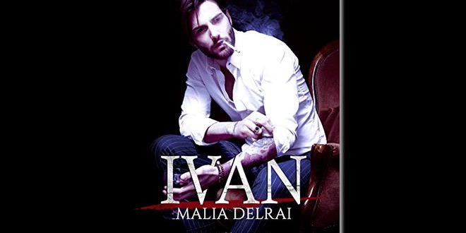 Ivan, il romanzo di Malia Delrai