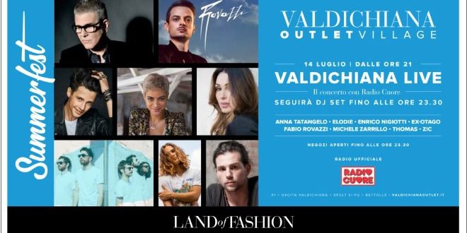 Valdichiana Outlet Village Summerfest 2018