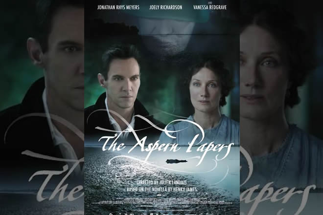 La locandina di The Aspern Papers di Julien Landais. Protagonisti Vanessa Redgrave, Joely Richardson, and Jonathan Rhys Meyers