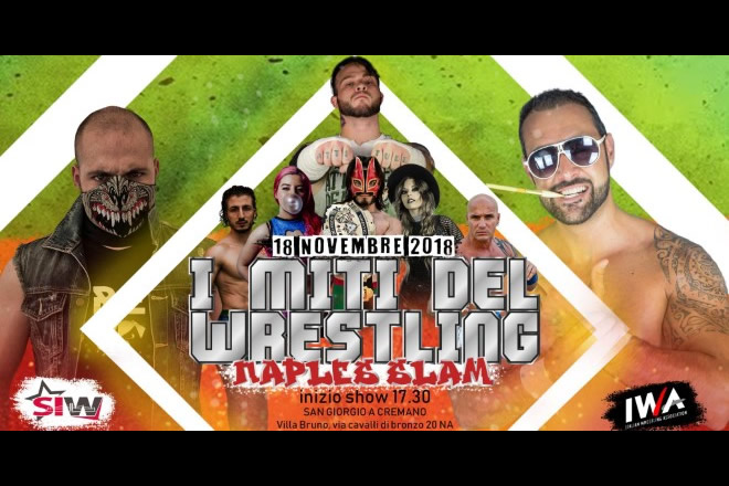 I Miti del Wrestling - Naples Slam