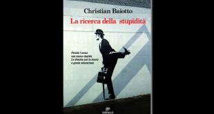Christian Baiotto - La ricerca della stupidità