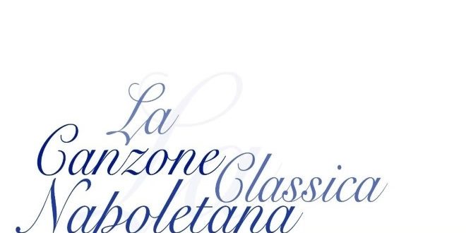 La Canzone classica napoletana e la candidatura per il Patrimonio Unesco