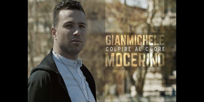 Gianmichele Mocerino - Colpire al cuore