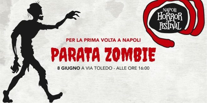 Napoli Horror Festival, Parata Zombie a Napoli