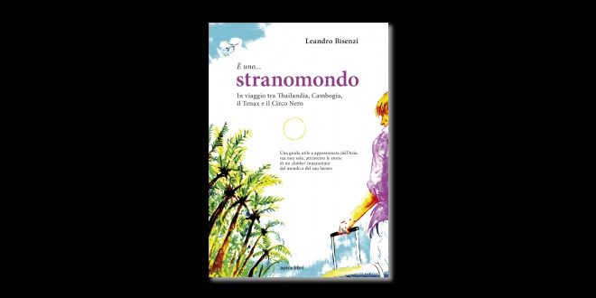 Stranomondo di Leandro Bisanzi