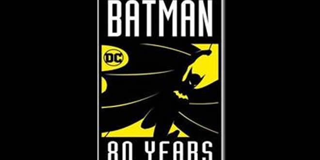 80 anni di Batman
