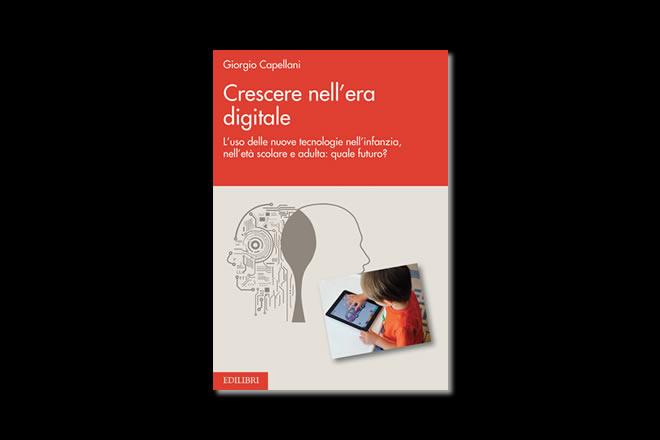 Crescere nell’era digitale di Giorgio Cappellani