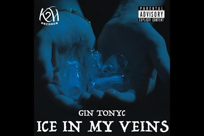 Gin Tonyc - Ice in my veins