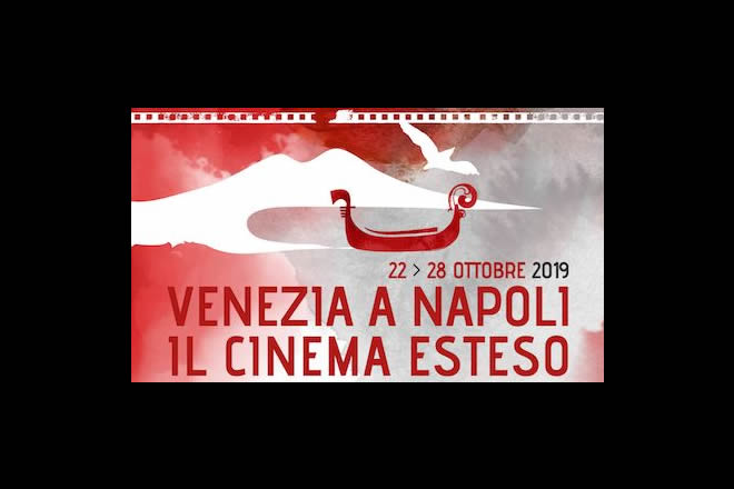 Venezia a Napoli. Il cinema esteso 2019