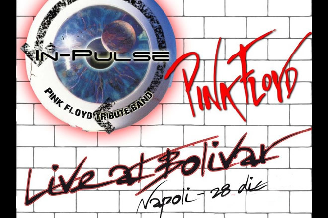 In-Pulse, il tributo ai Pink Floyd sbarca al Bolivar