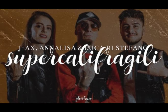 Annalisa, J-Ax e Luca Di Stefano per Supercalifragili