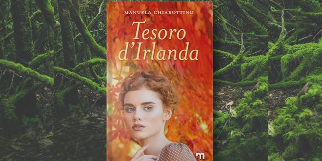 Tesoro d'Irlanda, di Manuela Chiarottino