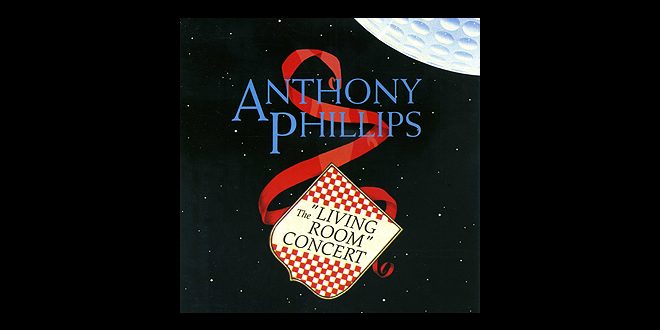 Anthony Phillips - The Living Room Concert