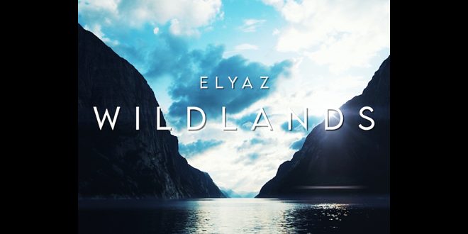 Elyaz - Wildands