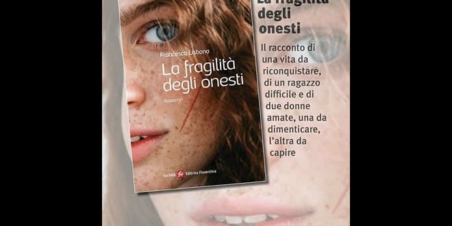 La fragilità degli onesti, di Francesco Lisbona
