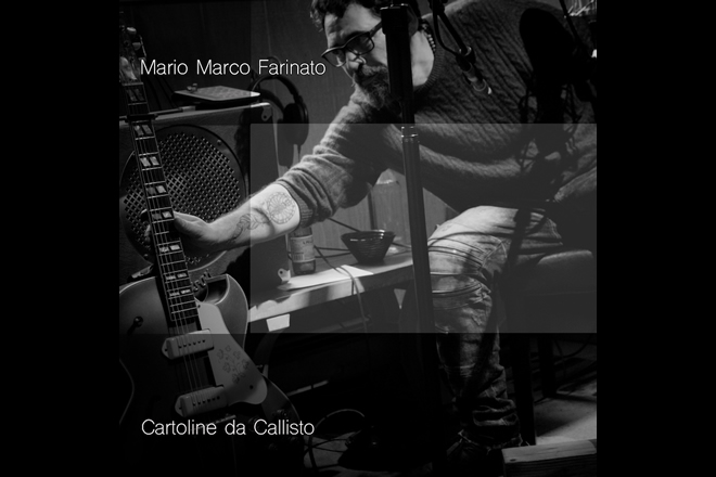 Mario Marco Farinato - Cartoline da Callisto