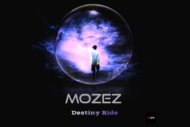 Mozez - Destiny Ride