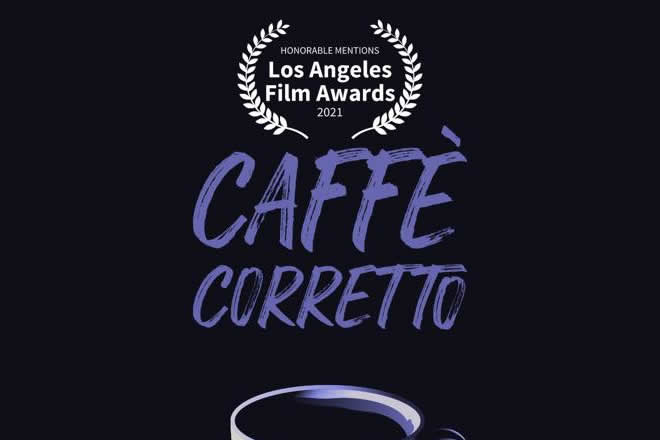 Caffè Corretto - LA Film Festival