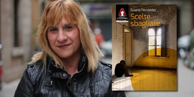 Susana Hernandez - Scelte sbagliate
