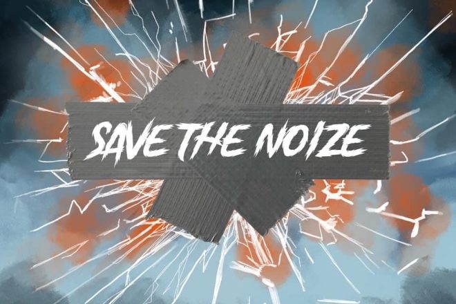 Save the Noize