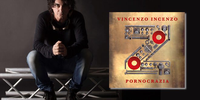 Vincenzo Incenzo - Pornocrazia. Foto di Pitta Zalocco