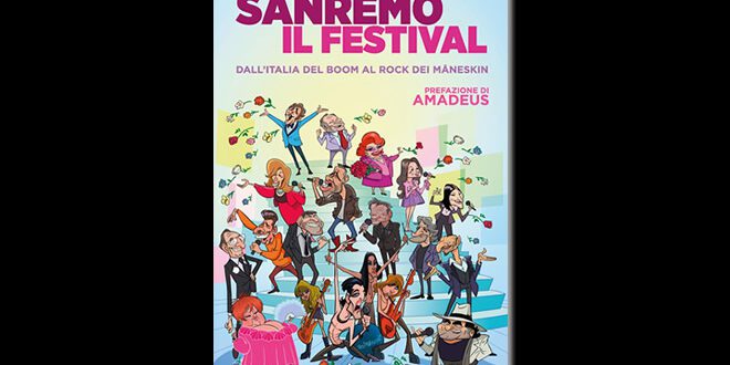 Sanremo il Festival: Dall'Italia del boom al rock dei Maneskin, di Nico Donvito