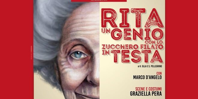 Rita, un genio con lo zucchero filato in testa - Rita Levi Montalcini