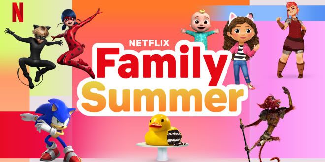 Netflix Family - Film e Serie TV per famiglie in Estate 2023