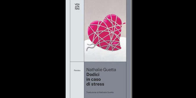 Dodici in caso di stress, di Nathalie Guetta